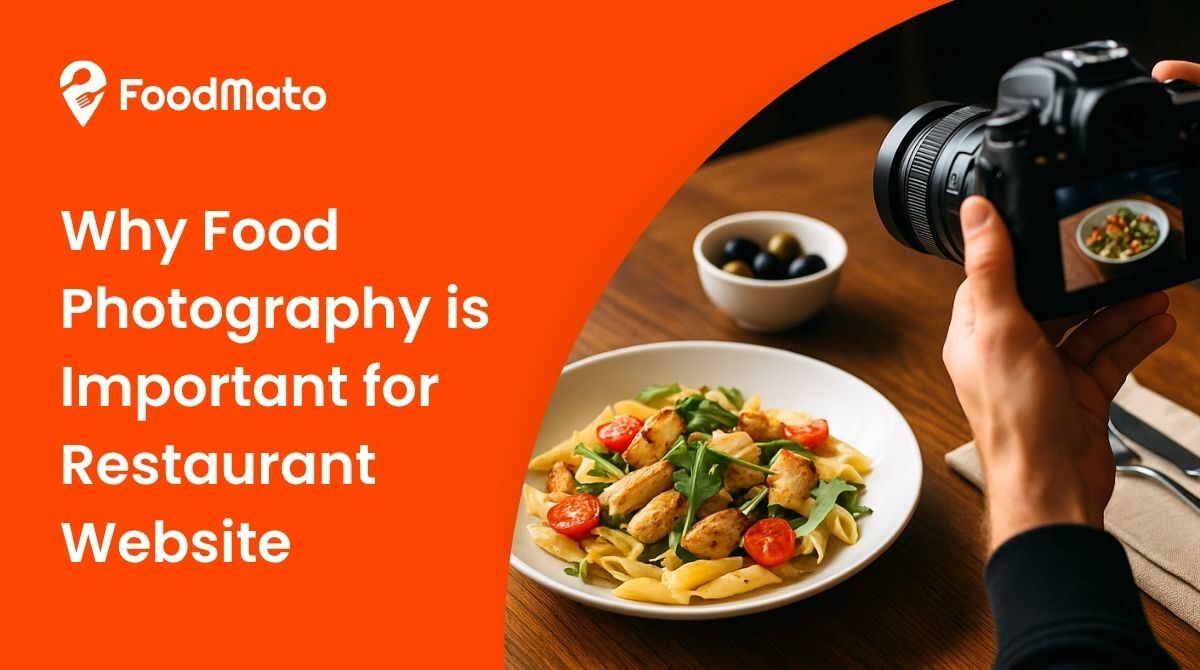 Why Food Photography is Important for Your Restaurant Website in 2025